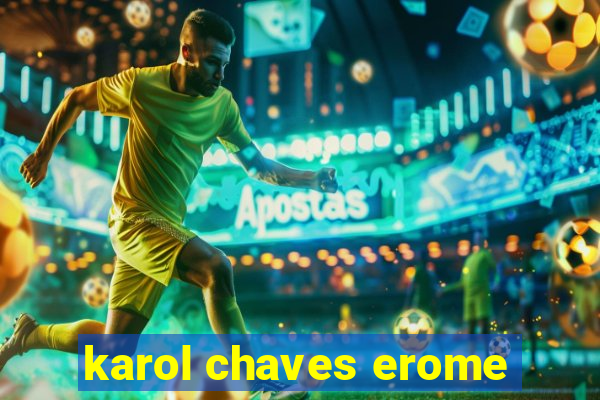 karol chaves erome